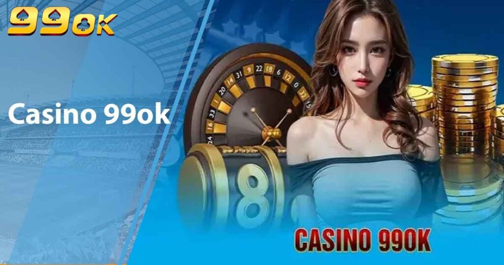 Casino 99ok