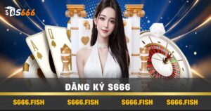 Đăng Ký s666